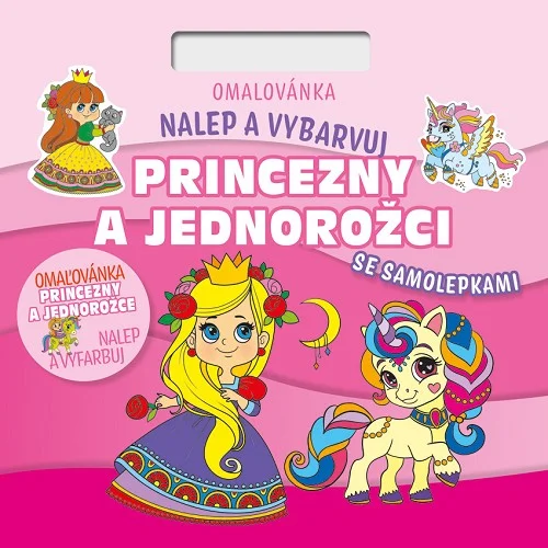 Nejlepší Volba Baloušek - Nalepuj a vybarvuj! Princezny a jednorožci